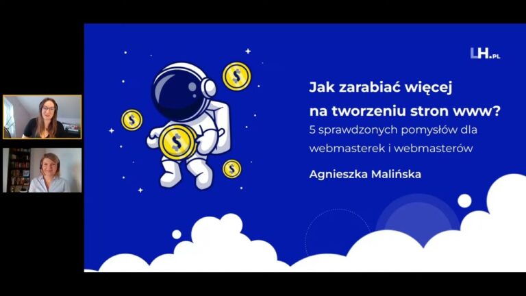 Zarabianie na www - rozmowa z Agą Malińską LH.pl